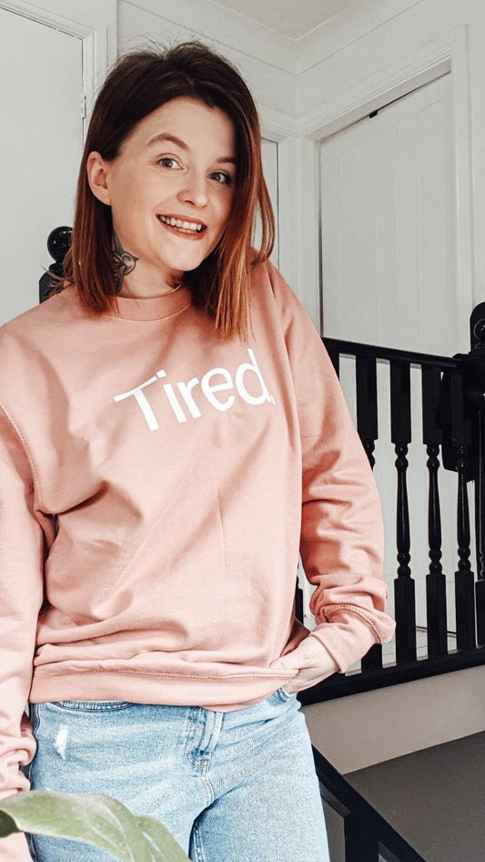 Tired mums|mummy| mama  slogan sweatshirt